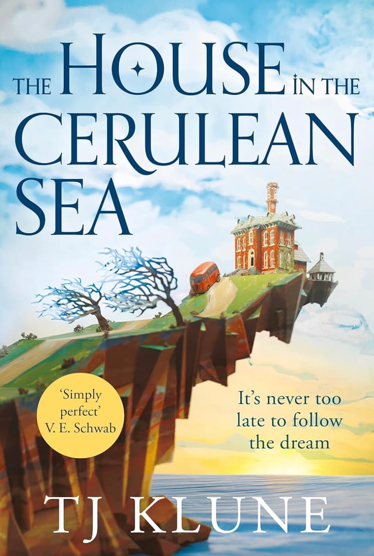 'The House in the Cerulean Sea' by TJ Klune - Book Impressions